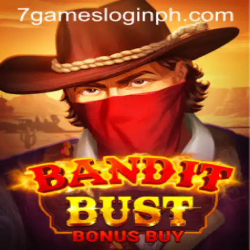 Discover the Thrill of BanditBustBonusBuy: A New Sensation in 7games Login